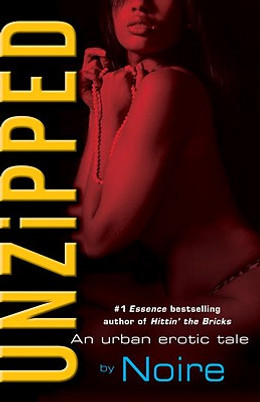 Unzipped: An Urban Erotic Tale (PB) (2010)