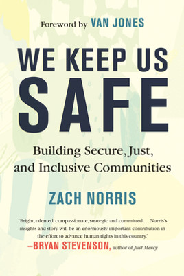 We Keep Us Safe: Building Secure, Just, and Inclusive Communities (HC) (2020)
