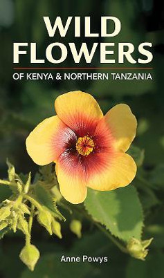 Wild Flowers of Kenya and Northern Tanzania #1 (PB) (2019)