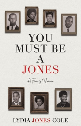 You Must Be A Jones: A Family Memoir (PB) (2020)
