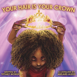 Your Hair Is Your Crown (PB) (2021)
