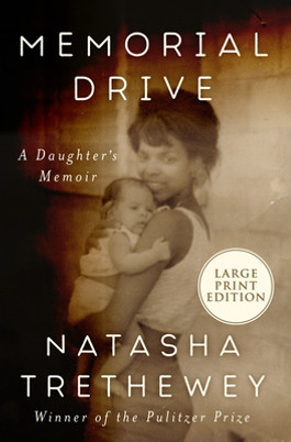 Memorial Drive: A Daughter's Memoir (PB) (2020) (Large Print)