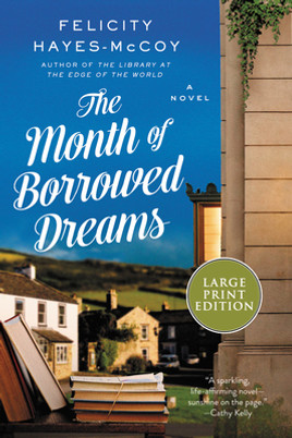 The Month of Borrowed Dreams (PB) (2021) (Large Print)
