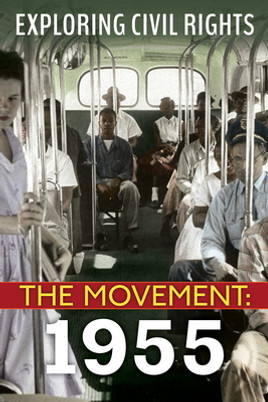 Exploring Civil Rights: The Movement: 1955 (PB) (2022)