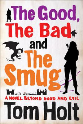 The Good, the Bad and the Smug (PB) (2015)