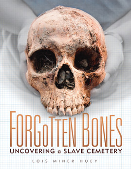 Forgotten Bones: Uncovering a Slave Cemetery (PB) (2022)