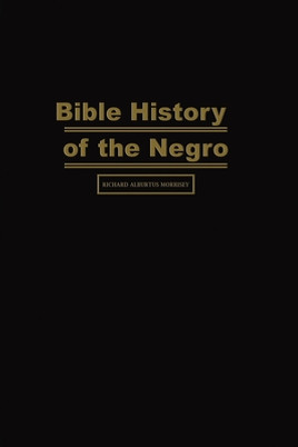 Bible History of the Negro (PB) (2020)