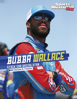 Bubba Wallace: Stock Car Racing Star (HC) (2022)
