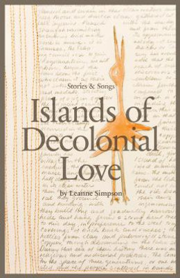 Islands of Decolonial Love (PB) (2013)