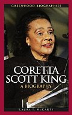 Coretta Scott King: A Biography