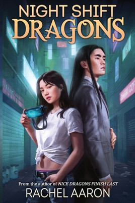 Night Shift Dragons: DFZ Book 3 (PB) (2021)