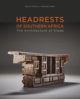Headrests of Southern Africa: The Architecture of Sleep - Kwazulu-Natal, Eswatini and Limpopo (HC) (2022)