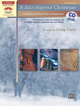 A Jazz-Inspired Christmas: 8 Sophisticated Solo Piano Arrangements, Book & CD [With CD (Audio)] (PB) (2011)