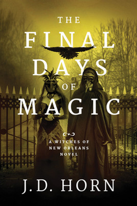 The Final Days of Magic #3 (PB) (2019)