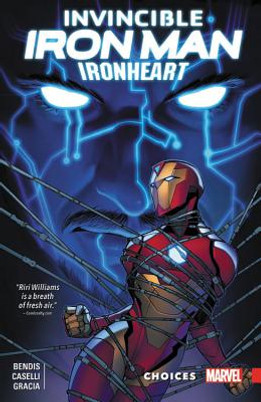 Invincible Iron Man: Ironheart Vol. 2: Choices (PB) (2018)