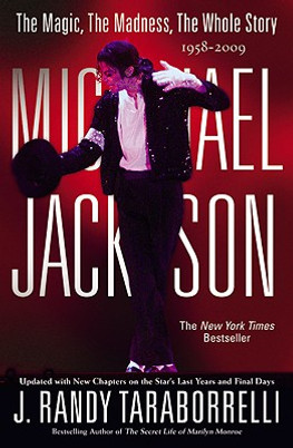 Michael Jackson:: The Magic, the Madness, the Whole Story, 1958-2009 (PB) (2010)