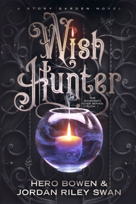 Wish Hunter (The Savannah River Series) (PB) (2021)