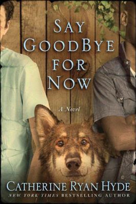 Say Goodbye for Now (PB) (2016)