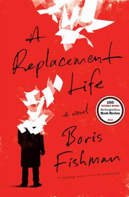 A Replacement Life (HC) (2014)