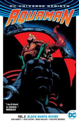 Aquaman Vol. 2: Black Manta Rising (Rebirth) (PB) (2017)