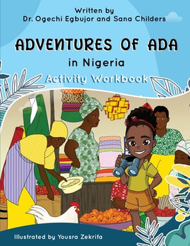 Adventures of Ada In Nigeria Activity Workbook (PB) (2022) (Large Print)