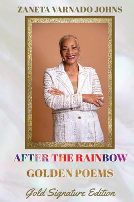 After the Rainbow: Golden Poems (PB) (2022)