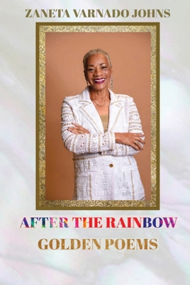 After the Rainbow: Golden Poems (PB) (2022)