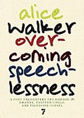 Overcoming Speechlessness: A Poet Encounters the Horror in Rwanda, Eastern Congo, and Palestine/Israel