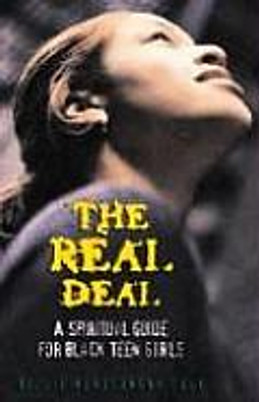 The Real Deal: A Spiritual Guide for Black Teen Girls