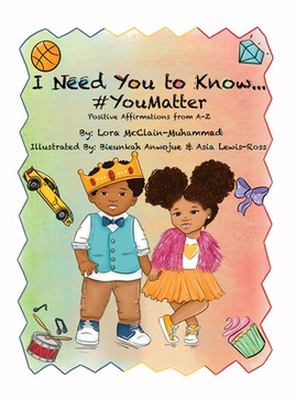 I Need You To Know #YouMatter (HC) (2021)