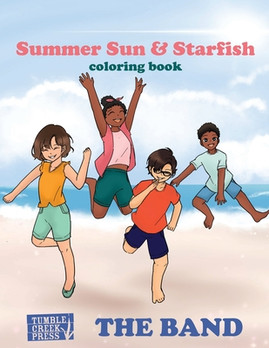 Summer Sun & Starfish Coloring Book (The Band) (PB) (2022)