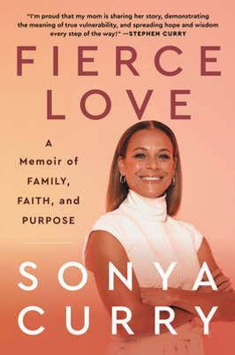 Fierce Love: A Memoir of Family, Faith, and Purpose (HC) (2022)