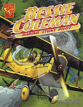 Bessie Coleman: Daring Stunt Pilot (PB) (2007)