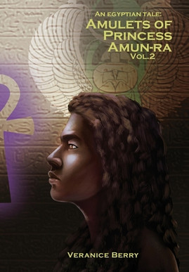 An Egyptian Tale: Amulets of Princess Amun-Ra Vol 2 (HC) (2022)