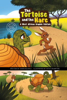 The Tortoise and the Hare: A West African Graphic Folktale (HC) (2022)