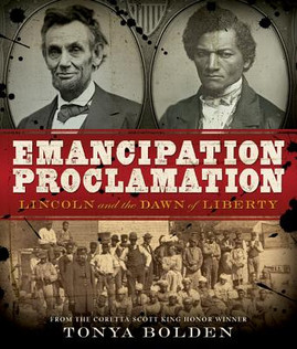 Emancipation Proclamation: Lincoln and the Dawn of Liberty (HC) (2013)