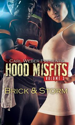 Hood Misfits Volume 3: Carl Weber Presents #3 (MM) (2015)