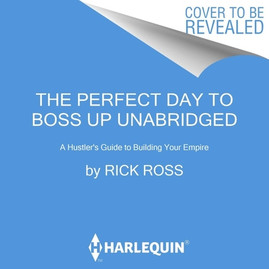 The Perfect Day to Boss Up: A Hustler's Guide to Building Your Empire (CD) (2021)