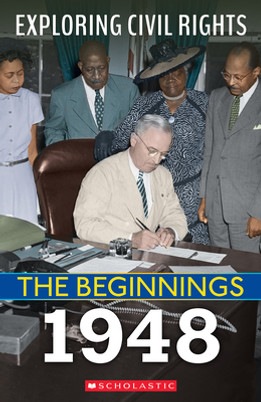 The Beginnings: 1948 (Exploring Civil Rights) (PB) (2022)