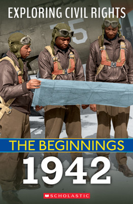 The Beginnings: 1942 (Exploring Civil Rights) (PB) (2022)