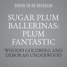Sugar Plum Ballerinas: Plum Fantastic #1 (CD) (2022)