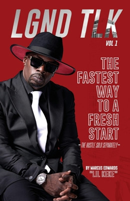 Lgnd Tlk Vol 1: The Fastest Way to a Fresh Start (The Hustle Sold Separately) (PB) (2022)