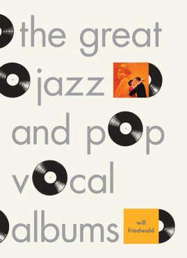 The Great Jazz and Pop Vocal Albums (HC) (2017)