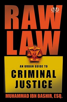 Raw Law: An Urban Guide to Criminal Justice (HC) (2011)