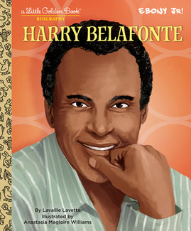 Harry Belafonte: A Little Golden Book Biography (Presented by Ebony Jr.) (HC) (2023)