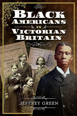 Black Americans in Victorian Britain (PB) (2018)