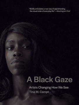 A Black Gaze: Artists Changing How We See (PB) (2023)