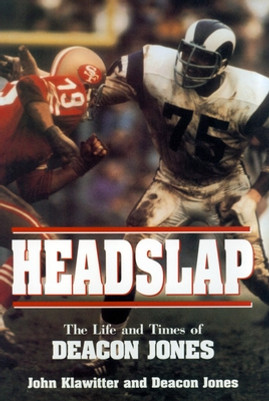 Headslap: The Life and Times of Deacon Jones (HC) (1988)