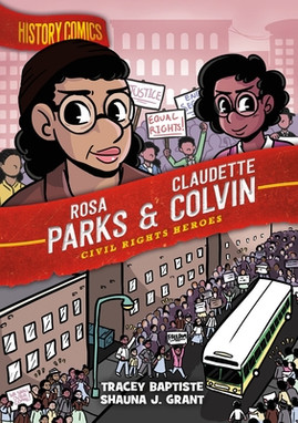 History Comics: Rosa Parks and Claudette Colvin: Civil Rights Heroes (HC) (2023)
