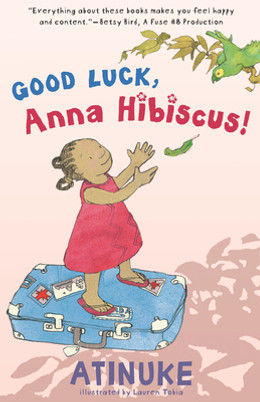Good Luck, Anna Hibiscus! (PB) (2023)